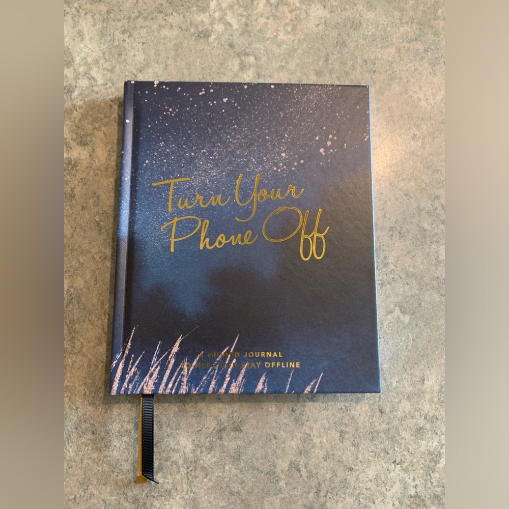 Turn Off Your Phone journal